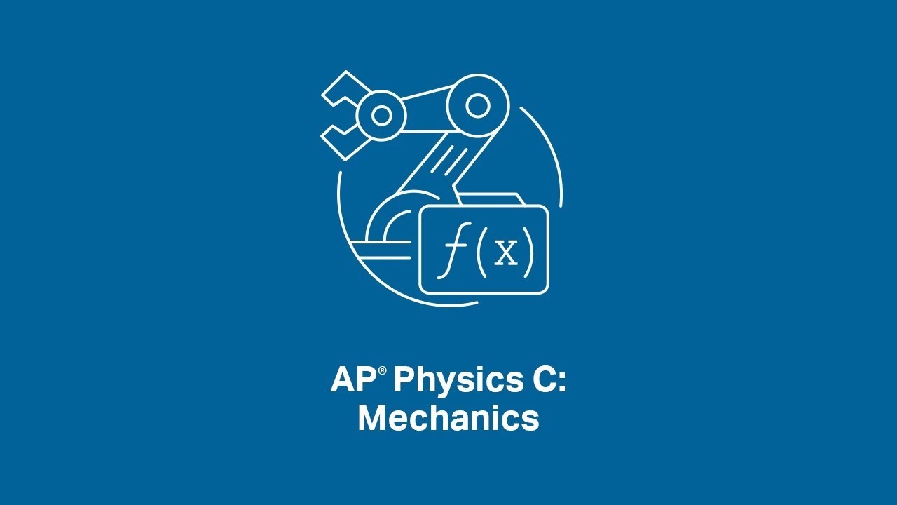 AP Physics C Mechanics